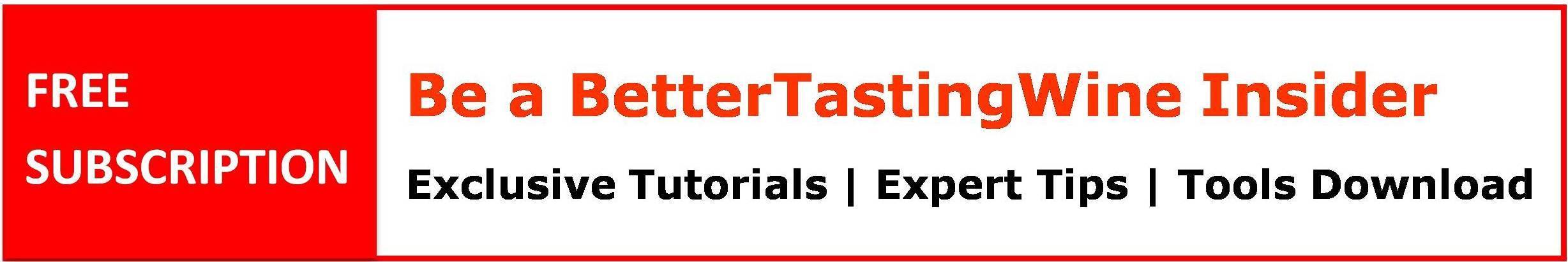 BetterTastingWine Wine Tips and News Subscription